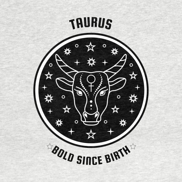 Taurus 🐂 ♉ Bold Since Birth Zodiac Sign Astrology by Bro Aesthetics